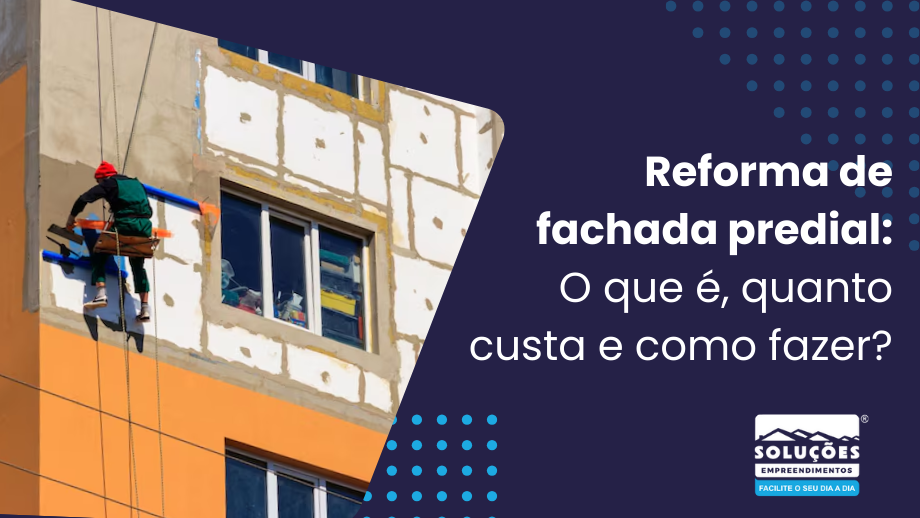 Reforma de fachada predial O que é, quanto custa e como fazer