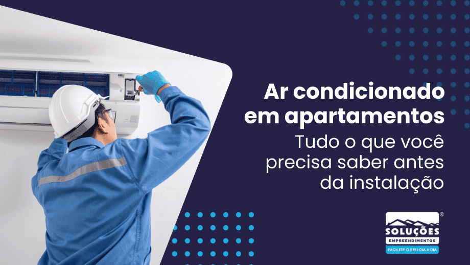 Ar-condicionado-em-apartamento_-Tudo-o-que-você-precisa-saber-antes-da-instalação