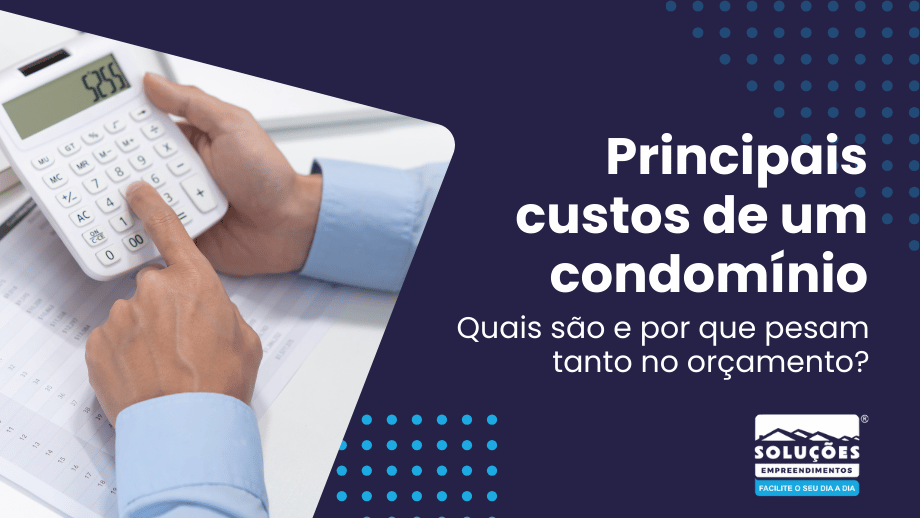 Principais custos de um condomínio quais são e por que pesam tanto no orçamento
