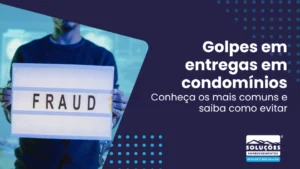 golpes em entregas em condomínios